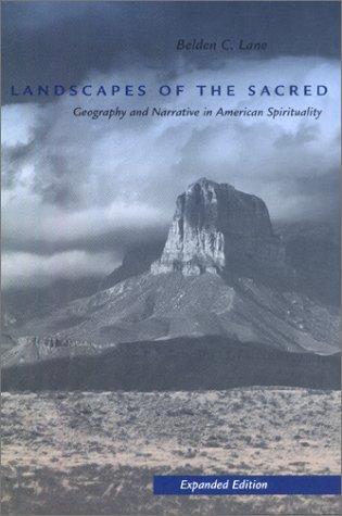Landscapes of the Sacred Geography and Narrative in American Spirituality 2nd 2002 (Enlarged) 9780801868382 Front Cover