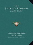 Justice of Rumania's Cause  N/A 9781169439382 Front Cover