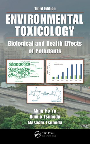 Environmental Toxicology Biological and Health Effects of Pollutants, Third Edition 3rd 2011 (Revised) 9781439840382 Front Cover