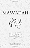 Mawadah The Art of Interlocking Souls - Vol. 1 N/A 9781492827382 Front Cover