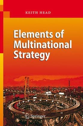 Elements of Multinational Strategy   2007 9783540744382 Front Cover