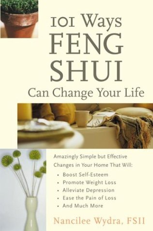 101 Ways Feng Shui Can Change Your Life   2002 9780071381383 Front Cover
