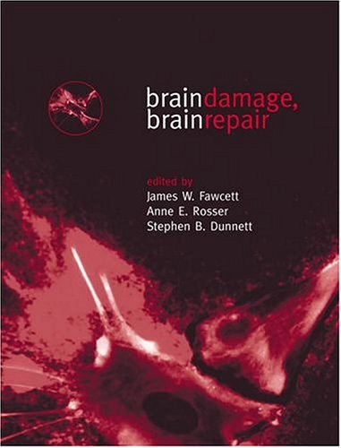 Brain Damage, Brain Repair   2001 9780198523383 Front Cover