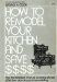 How to Remodel Your Kitchen and Save Dollars N/A 9780385097383 Front Cover