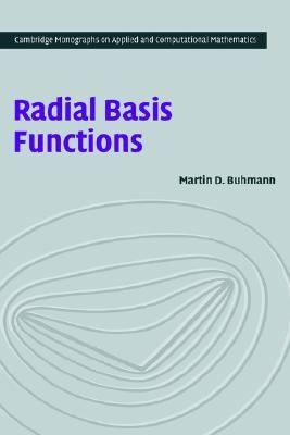 Radial Basis Functions Theory and Implementations  2003 9780521633383 Front Cover