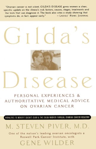 Gilda's Disease Personal Experiences and Authoritative Medical Advice on Ovarian Cancer  1998 9780767901383 Front Cover