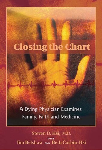 Dying Physician Examines Family, Faith, and Medicine   2008 9780826330383 Front Cover