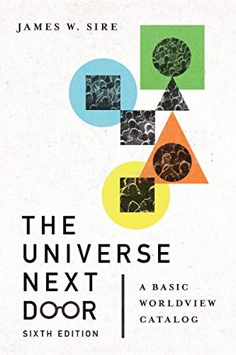 Universe Next Door A Basic Worldview Catalog Revised  9780830849383 Front Cover