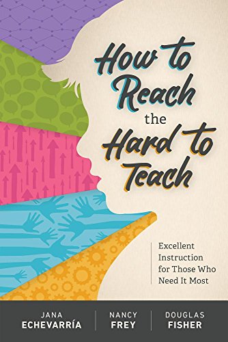 How to Reach the Hard to Teach Excellent Instruction for Those Who Need It Most  2016 9781416622383 Front Cover