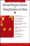Harvard Business Review on Doing Business in China   2004 9781591396383 Front Cover