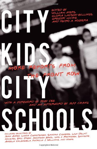 City Kids, City Schools More Reports from the Front Row  2008 9781595583383 Front Cover