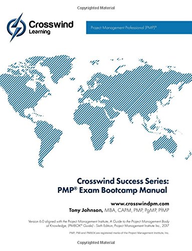 Crosswind Success Series Pmp Exam Bootcamp Manual (with Exam Simulation App) N/A 9781619081383 Front Cover