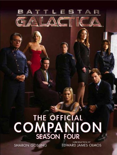 Battlestar Galactica: the Official Companion Season Four   2009 9781845769383 Front Cover