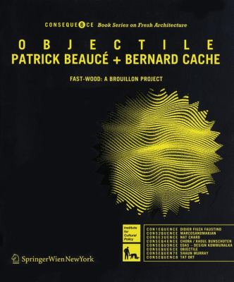Objectile Fast-Wood: A Brouillon Project  2007 9783211252383 Front Cover
