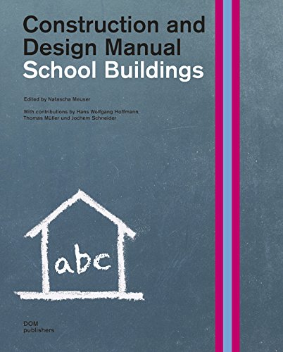School Buildings Construction and Design Manual  2014 9783869220383 Front Cover