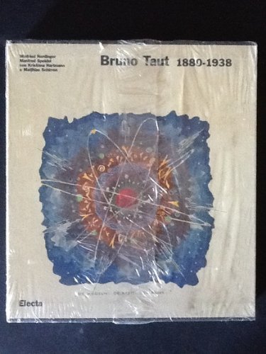 Bruno Taut, 1880-1938  2002 9788843571383 Front Cover