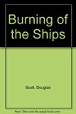 Burning of the Ships   1981 9780006162384 Front Cover