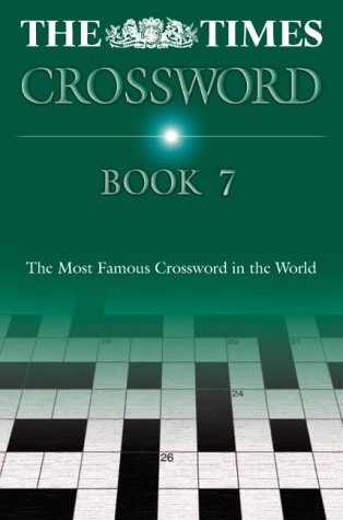 Times Cryptic Crossword Book 7 80 World-Famous Crossword Puzzles N/A 9780007165384 Front Cover