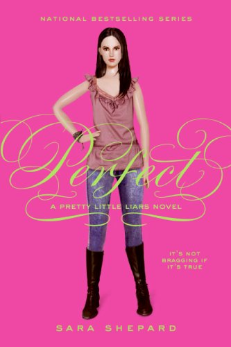 Pretty Little Liars #3: Perfect  N/A 9780060887384 Front Cover