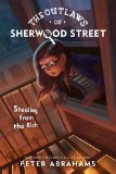 Outlaws of Sherwood Street Stealing from the Rich N/A 9780142424384 Front Cover