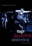 Tap Dancing America A Cultural History  2015 9780190225384 Front Cover