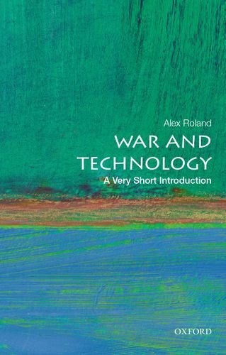War and Technology: a Very Short Introduction   2016 9780190605384 Front Cover