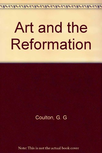 Art and the Reformation  1969 (Reprint) 9780208007384 Front Cover