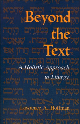 Beyond the Text A Holistic Approach to Liturgy  1989 9780253205384 Front Cover