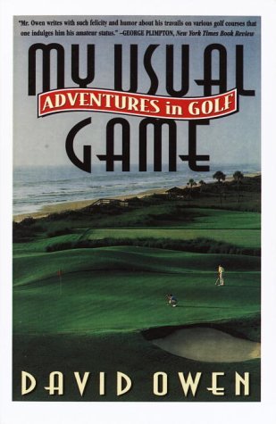 My Usual Game Adventures in Golf N/A 9780385483384 Front Cover