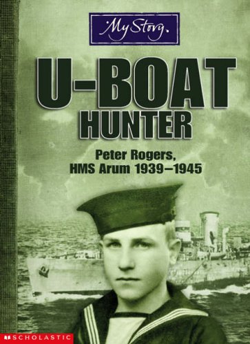 U-boat Hunter (My Story) N/A 9780439959384 Front Cover