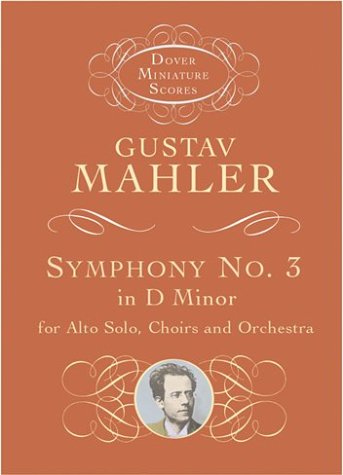 Symphony No. 3 in D Minor for Alto Solo, Choirs and Orchestra  Unabridged  9780486421384 Front Cover