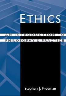 Ethics An Introduction to Philosophy and Practice  2001 9780534366384 Front Cover