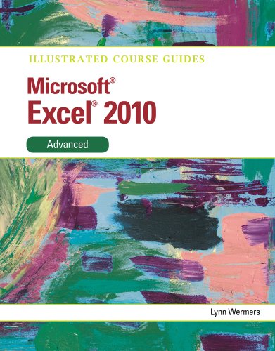 Microsoftï¿½ Excelï¿½ 2010 - Advanced   2012 9780538748384 Front Cover