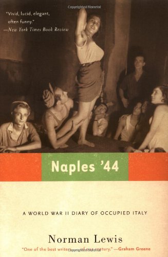 Naples '44 A World War II Diary of Occupied Italy N/A 9780786714384 Front Cover