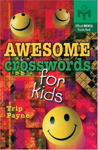 Awesome Crosswords for Kids   2004 9781402710384 Front Cover
