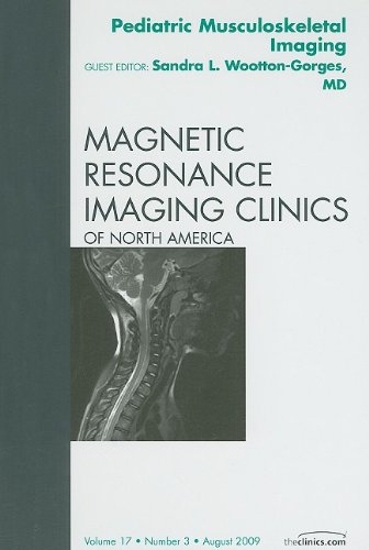 Pediatric Musculoskeletal Imaging, an Issue of Magnetic Resonance Imaging Clinics   2009 9781437712384 Front Cover