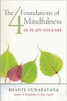 Four Foundations of Mindfulness in Plain English   2013 9781614290384 Front Cover