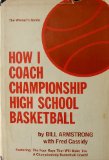 How I Coach Championship High School Basketball N/A 9780133968385 Front Cover