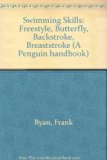 Swimming Skills Freestyle, Butterfly, Backstroke, Breaststroke N/A 9780140463385 Front Cover