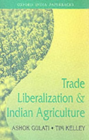Trade Liberalization and Indian Agriculture Cropping Pattern Changes and Efficiency Gains in Semi-Arid Tropics  2001 9780195658385 Front Cover