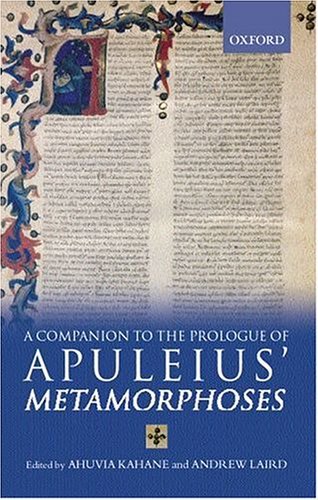 Companion to the Prologue to Apuleius' Metamorphoses   2001 9780198152385 Front Cover