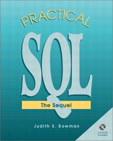Practical SQL The Sequel  2001 9780201616385 Front Cover
