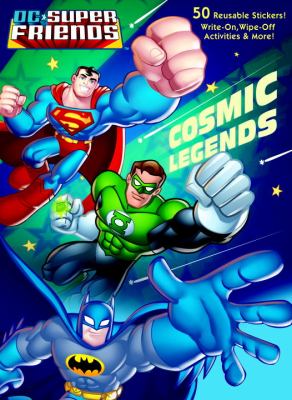 Cosmic Legends (DC Super Friends)  N/A 9780307930385 Front Cover