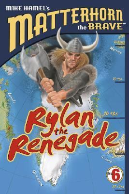 Rylan the Renegade   2007 9780899578385 Front Cover