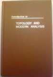 Introduction to Topology and Modern Analysis   2003 9781575242385 Front Cover