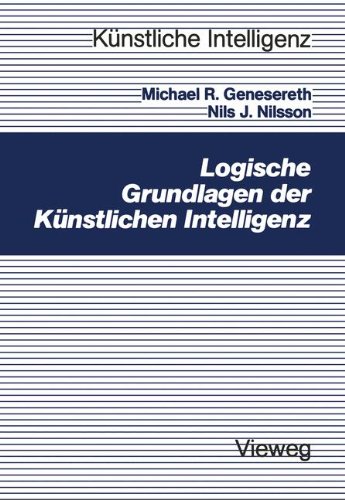 Logische Grundlagen Der Künstlichen Intelligenz:   1989 9783528046385 Front Cover
