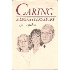 Caring : A Daughter's Story N/A 9780030589386 Front Cover