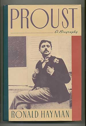 Proust A Biography  1990 9780060164386 Front Cover