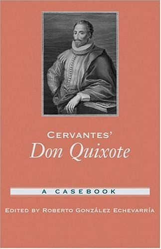 Cervantes' Don Quixote A Casebook  2005 9780195169386 Front Cover