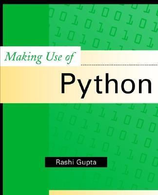 Making Use of Python   2002 9780471449386 Front Cover